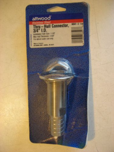 Attwood 66547-3 stainless steel thru-hull connector 3/4&#034; i.d. see actual picture