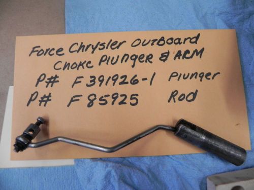 Force chrysler outboard choke plunger and rod p# f392926-1 and f85925