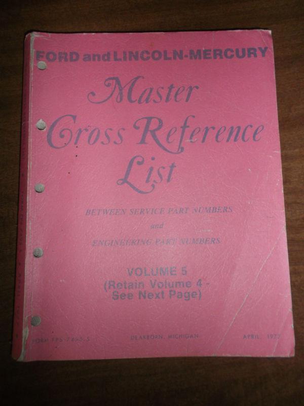 Ford lincoln mercury master cross reference parts list catalog manual 1975-1977