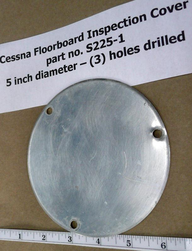 Find Cessna Floorboard Inspection Cover Plate 5 inch Diameter (3) Drilled Holes in Plains