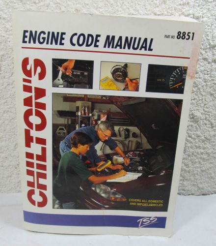 Chilton&#039;s engine code manual part no. 8851 all domestic &amp; import vehicles