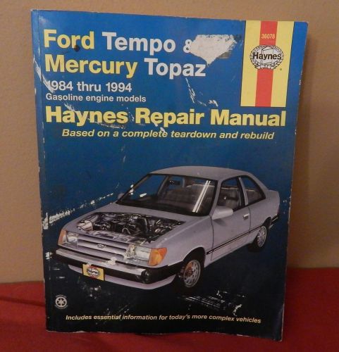 Haynes repair manual ford tempo &amp; mercury topaz 1984 thru 1994  (36078)
