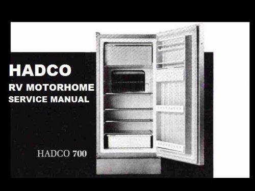Hadco rv motorhome refrigerator manual set for trailer fridge service &amp; repair