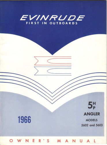 1966 evinrude  5 hp angler outboard owners manual p/n 205586 (556)