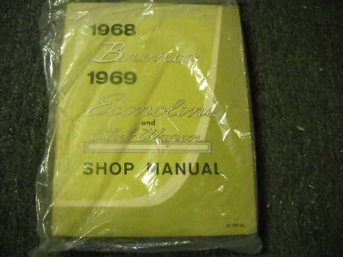 1968 ford bronco 1969 econoline club wagon shop service repair shop manual new