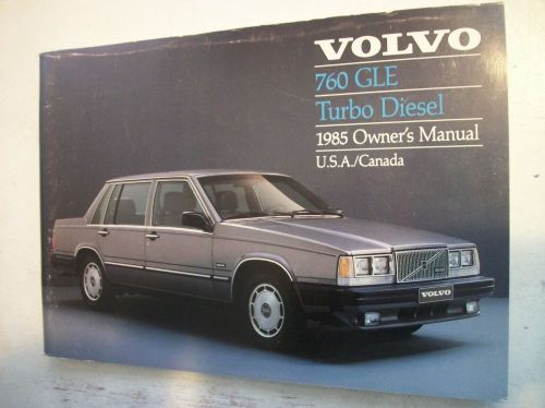 1985 volvo 760 turbo diesel owner&#039;s manual. good cond. clear no owner info. 85