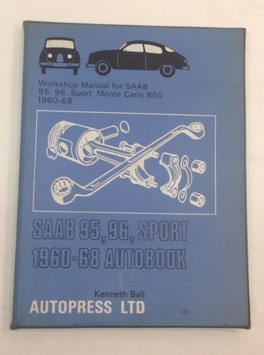 Vintage autopress repair manual for 1960-68 saab 95, 96, sport &amp; monte carlo 850