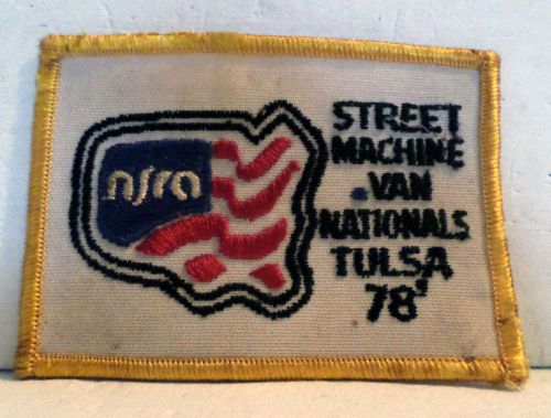 Vintage nsra street machine van nationals tulsa &#039;78 3 1/2&#034; sew on patch loose vg