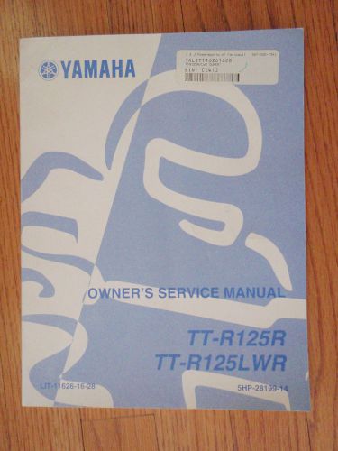 Genuine  yamaha tt-r125r &amp; tt-r125lwr  motorcycle service manual new