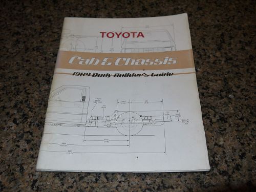 Vintage 1989 toyota cab &amp; chassis body builder&#039;s guide  *