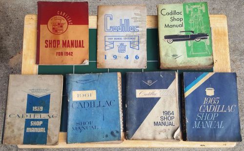 Lot of 7 - cadillac shop manuals, 1942 1946 1956 1961 1964 1965, repair factory