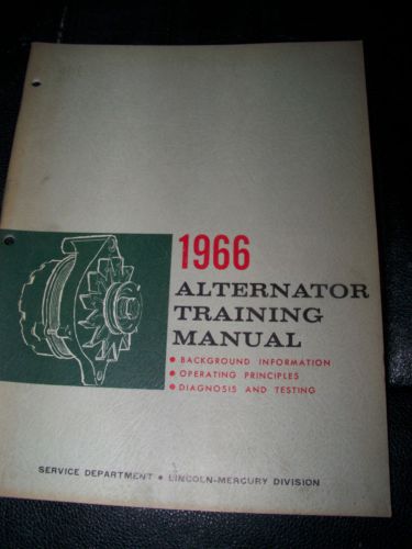 Ford 1966 alternator training manual background information operating principles