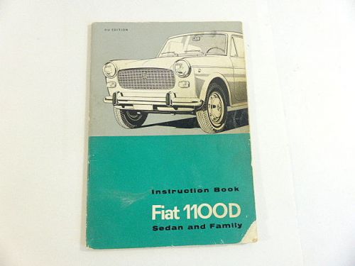 1966 fiat 1100d sedan and family instruction book 3rd edition sc