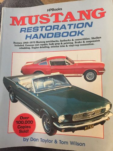 Mustang restoration handbook