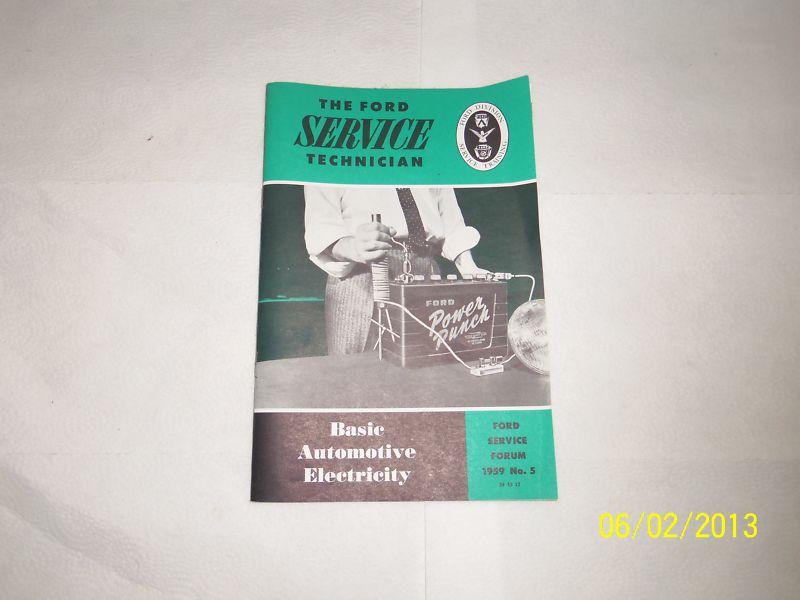 1959 ford  sevice forum-basic electricity-book 30 pages   original ford nos 