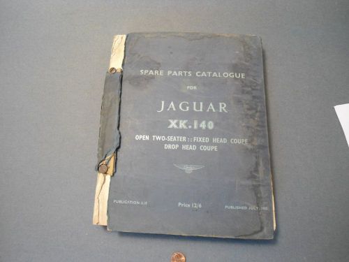 Jaguar xk 140 &#034;original&#034; spare parts catalogue  all models