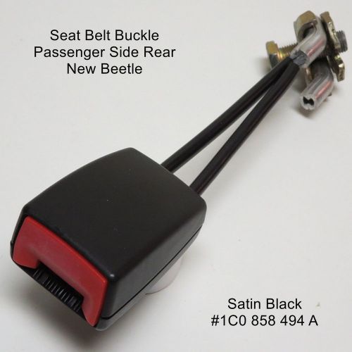 Vw new beetle seat belt buckle pasngr side rear 1998-2010 satin black 1c0858494a