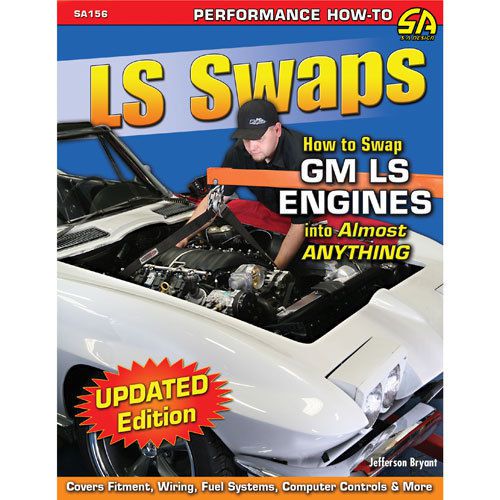 Sa design sa156 book: how to swap gm ls-series engines into almost anything