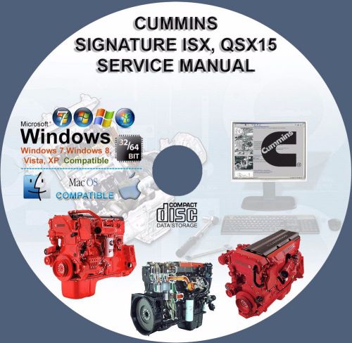 Cummins engine signature isx , qsx15 service repair manual on dvd