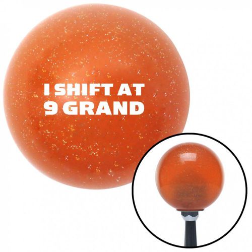 White i shift at 9 grand orange metal flake shift knob with 16mm x 1.5