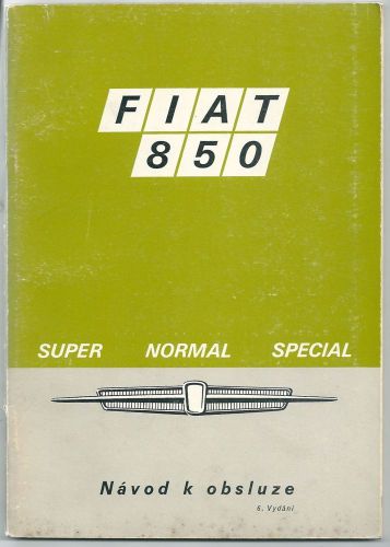 1971 fiat 850 / super  / normal / special návod k obsluze 6. vydání