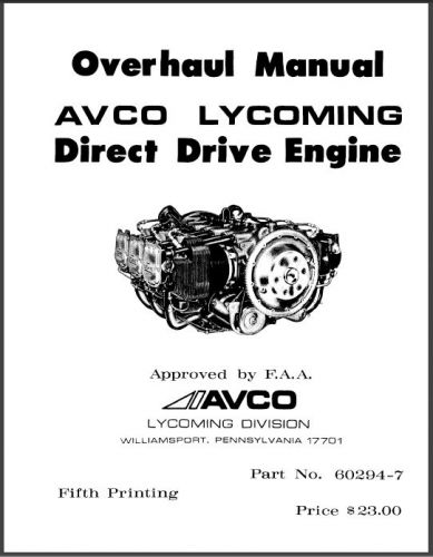 Lycoming direct drive engine engines shop overhaul service manual 60294 set cd