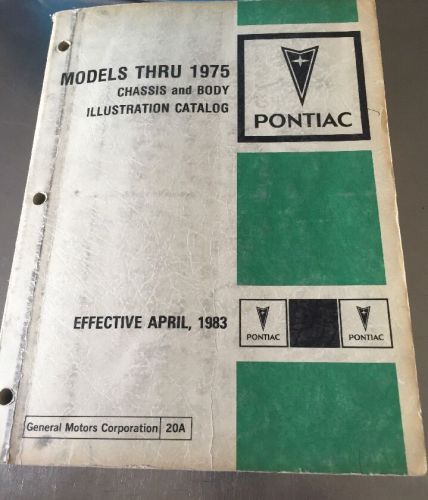 Pontiac thru 1975 chassis and body illustration parts dealer catalog