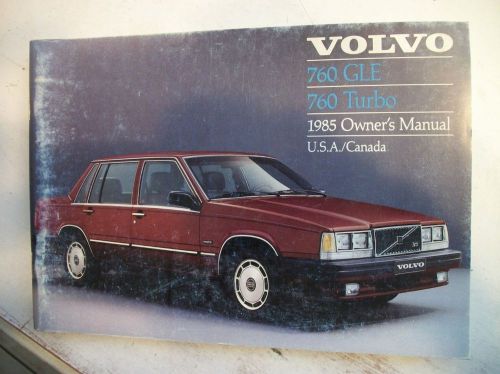1985 volvo 760 turbo &amp; gle owner&#039;s manual. good cond. clear no owner info.