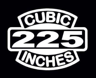225 cubic inches engine decal emblem stickers straight inline six slant 6 motor