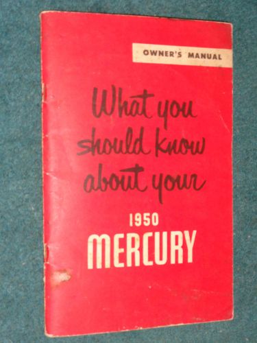 1950 mercury owner&#039;s manual / owner&#039;s guide / rare original glovebox book!!!