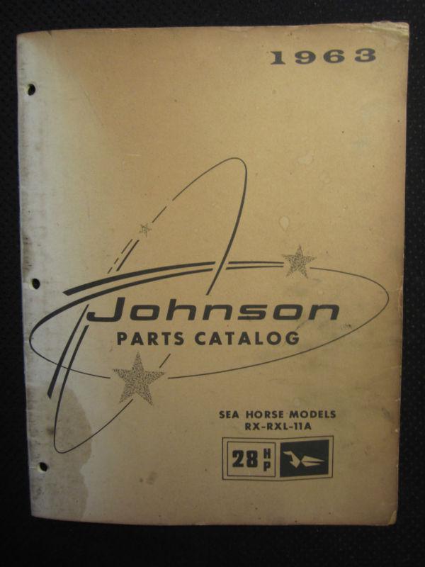 1963 johnson outboard motor 28 hp parts catalog manual sea horse rx rxl 11a