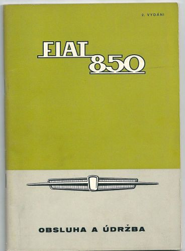 1966 fiat 850 / 850 super obsluha a údržba 2. vydání