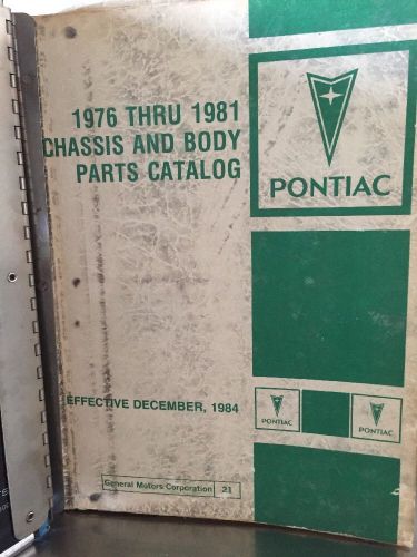 1976 thru 1981 chassis and body parts catalog pontiac