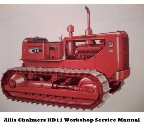 Allis chalmers ac hd-11 workshop repair manuals  for hd11 dozer tractor
