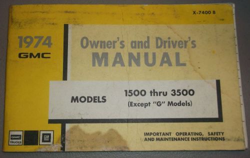 1974 gmc light duty pickup 1500 3500 owners manual original