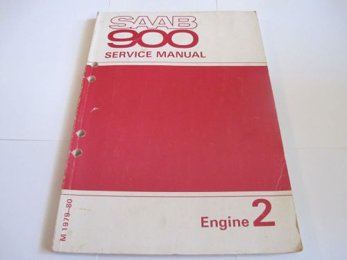 Saab 900 1979-80 engine 2 service manual