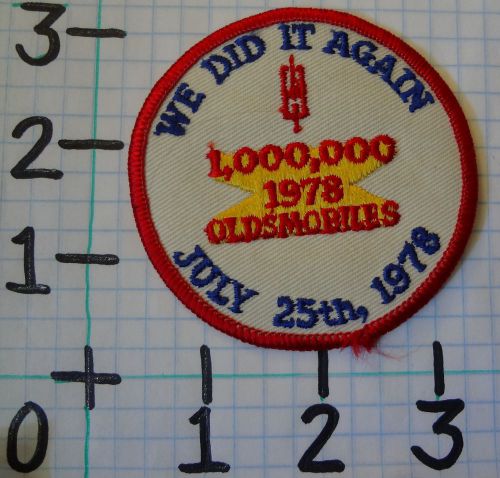 Vintage nos oldsmobile car patch from the 70&#039;s 005 we did it again million miles