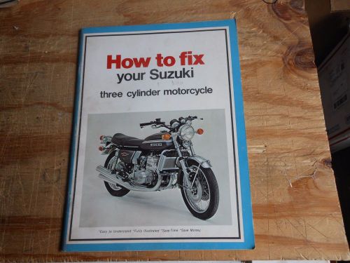 How to fix your suzuki three cylinder motorcycle 380 550 750cc # mc-3suz
