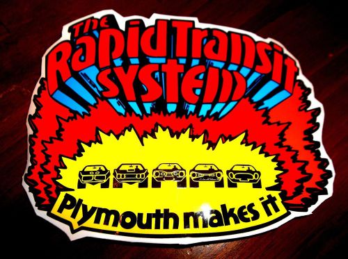 1970- 72. plymouth  rapid transit system  self adhesive decal.