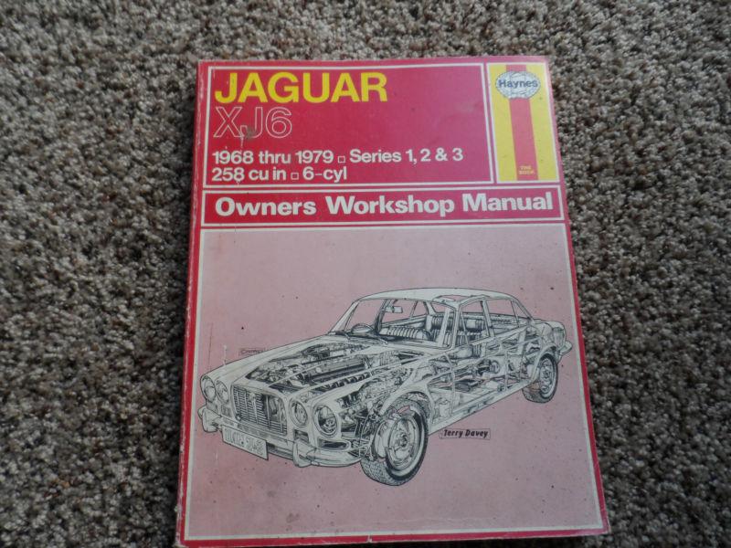Jaguar xj6 owners workshop manual 1968 thru 1979 series 1 2 & 3 258 cu in 6 cyl