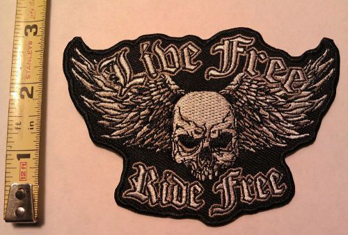 Embroidered patch live free ride free
