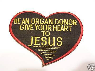 #0425 christian motorcycle vest patch be an organ donor