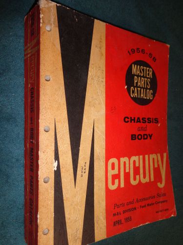 1956-1958 mercury master parts catalog / body &amp; chassis / original book 1957+
