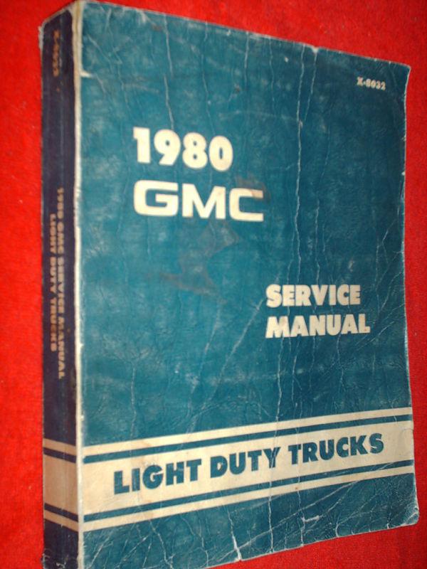 1980 gmc shop manual / book / c/k light duty series