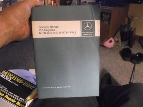 Mercedes benz v-8 engines m116 (3.5 ltr) m117 (4.5 ltr) factory service manual