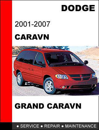 Dodge caravan & grand caravan 2001 - 2007 factory service repair workshop manual