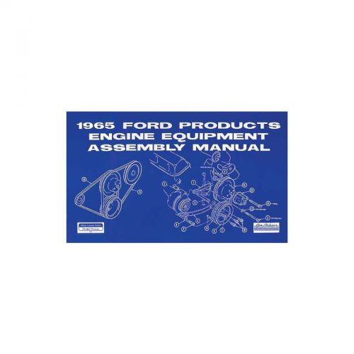 1965 ford products engine equipment assembly manual - 33 pages