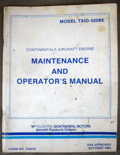 Continental motors tsio-520be maintenance and operators manual form no. x30570