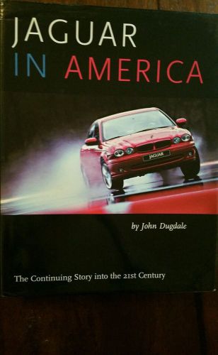 Jaguar in america:the continuing story into the 21st century