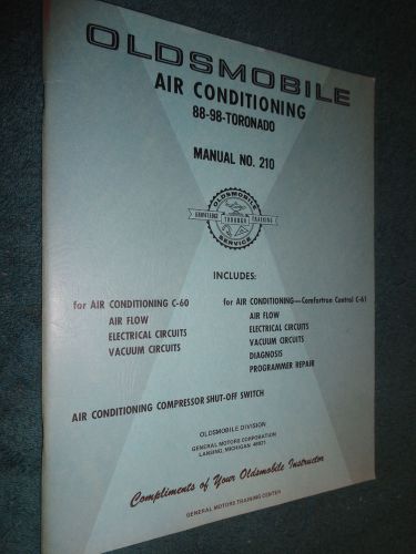 1971 / 1972 oldsmobile 88 / 98 / toronado air conditioning shop manual original